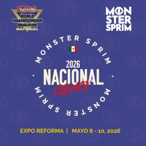 Yu-Gi-Oh! Nacional, CDMX 2026 Mayo 8, 9 y 10